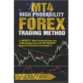 Jim Brown - MT4 High Probability Forex Trading Method (Enjoy Free BONUS Scalper Forex Samurai)